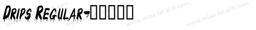 Drips Regular字体转换